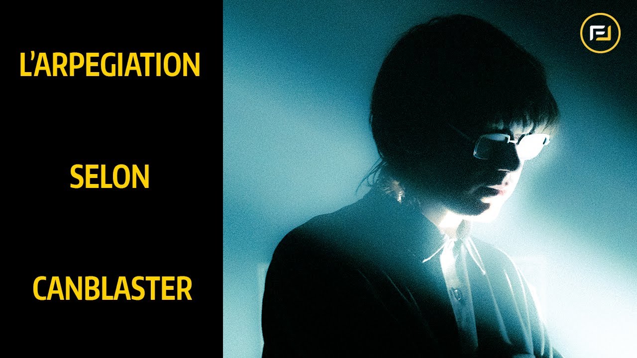 L'arpégiation selon Canblaster