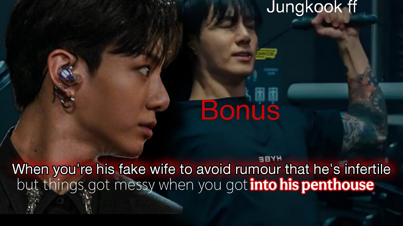 •2) When you're his fake wife to avoid rumour that he's infertile but things got messy (BONUS)