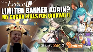 Limited Banner Again? Qing Wu Gacha Pulls & Quick Review - Higan Eruthyll by Ushi Gaming Channel 1,578 views 9 months ago 10 minutes, 36 seconds