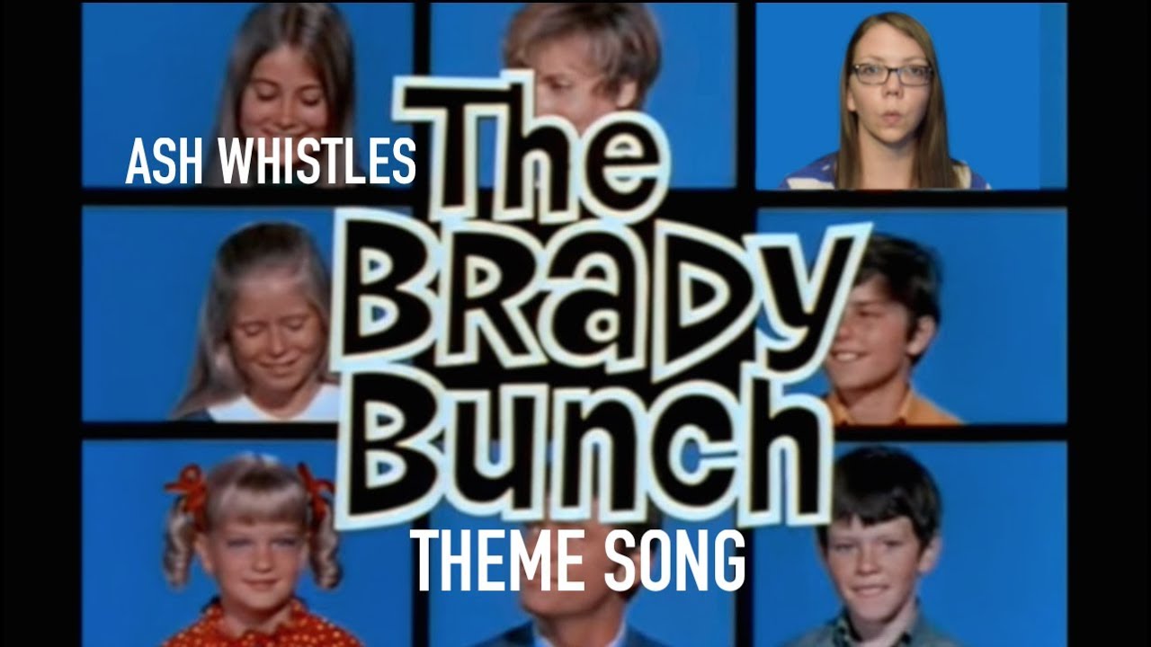 whistling Brady Bunch Theme YouTube