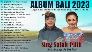 Widi Widiana Ft Dek Ulik - SING SALAH PILIH - Lagu Pop Bali Terbaru 2024 Enak Didengar \u0026 Bikin Baper