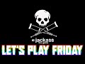 Jackass: The Game - Let's Play Friday.