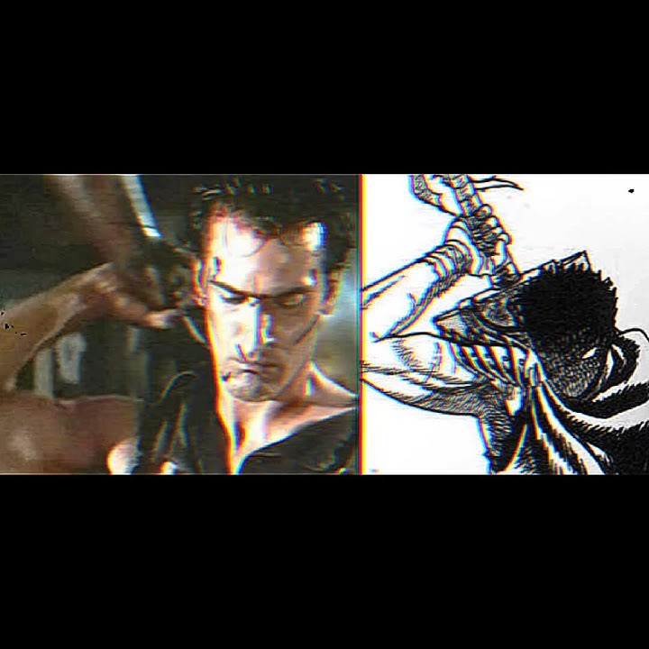 BERSERK x EVIL DEAD || GUTS x ASH - After Dark edit