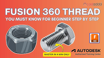 Fusion 360 Thread Tutorial for Beginners | How to Apply Thread in Fusion 360