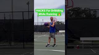 HACKS For Dribbling While Running 🔥