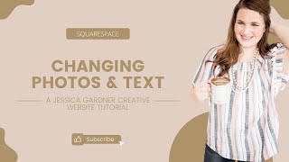 Squarespace Tutorial: How to Edit Text and Photos