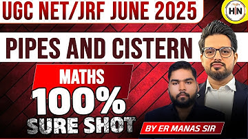UGC NET MATHS | Pipe & Cistern Part-1  |PAPER FIRST|HN ADHYAYAN | By Manas Sir