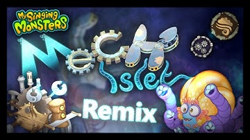 MECH ISLET | Remix (My Singing Monsters)