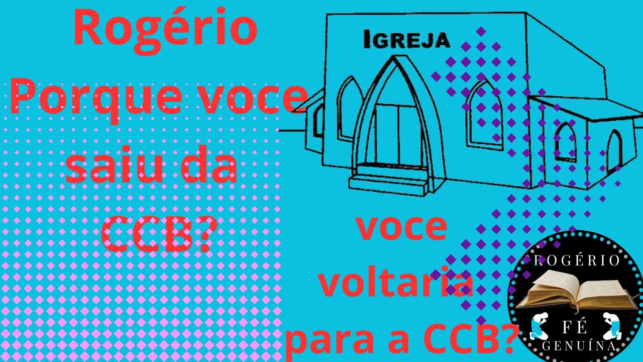 Porque Voc Saiu Da CCB Voltaria Para A CCB YouTube porque-voc-saiu-da-ccb-voltaria-para-a-ccb-youtube