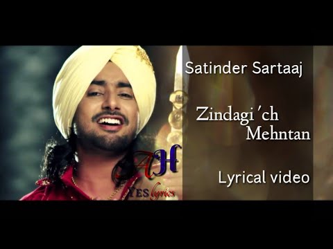 Zindagi ch Mehntan Di   Satinder Sartaaj