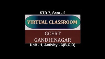 Std 7 Eng (Sem 2) Unit 1 Activity 3(B,C,D)