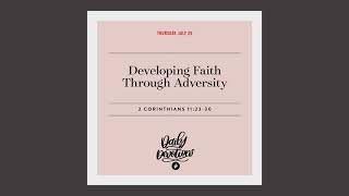 Developing Faith Through Adversity – Daily Devotional
