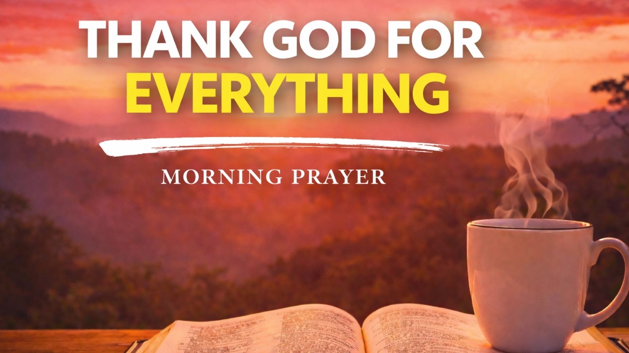 MORNING PRAYER OF GRATITUDE 🙏 | Give Thanks To The Lord For He Is Good (Psalm 118)