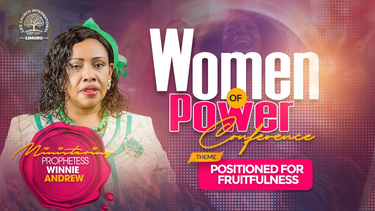 WOMEN OF POWER 2025 || PROPHETESS WINNIE || 10-08-2025 || LIFE CHURCH LIMURU