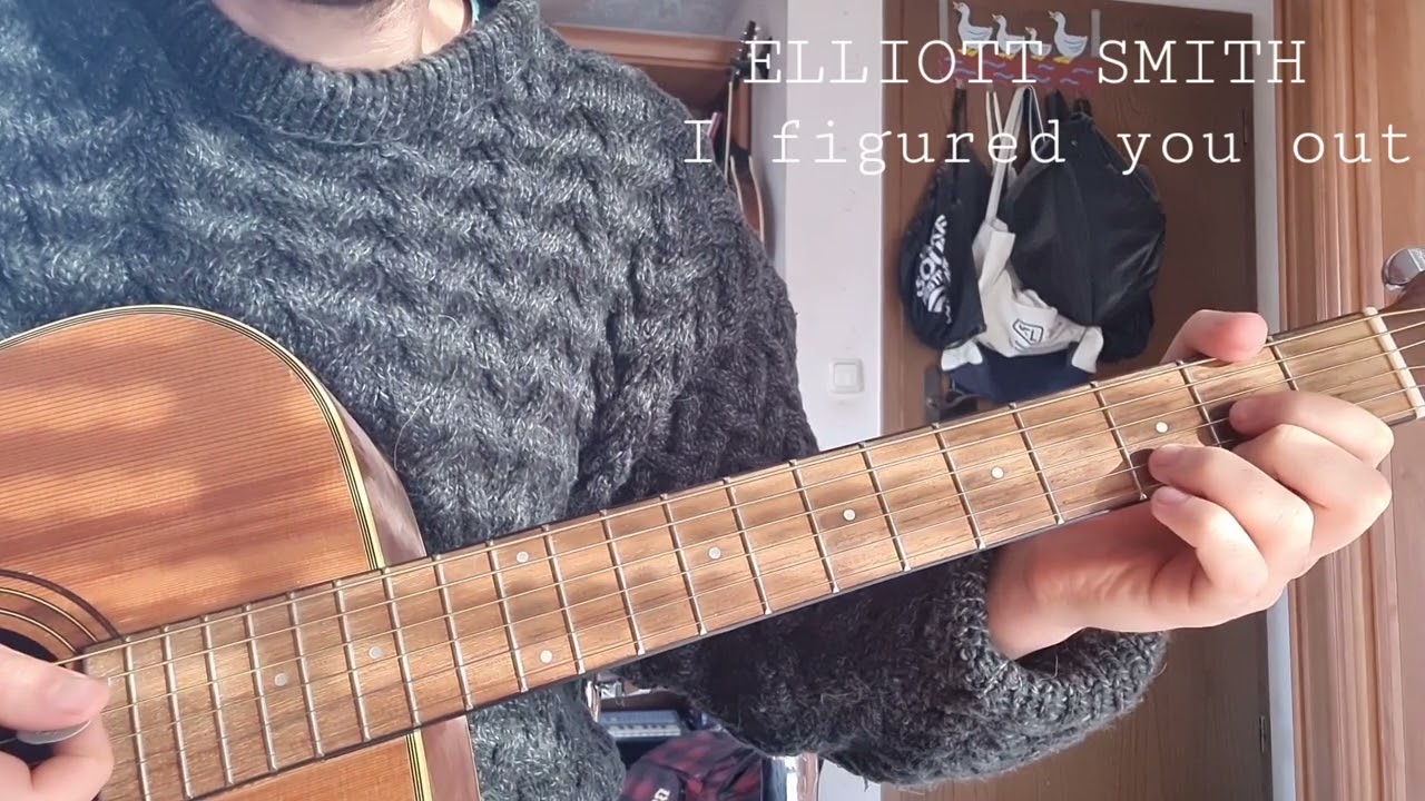 Elliott Smith - I Figured You Out | Guitar Lesson