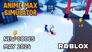 Roblox Anime Max Simulator New Codes May 2024