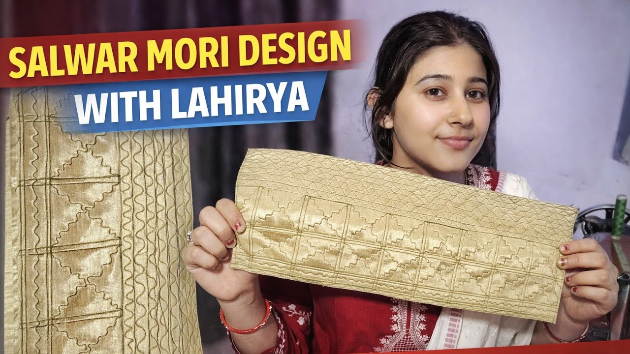 Salwar Mori Design with Lahiriya | Wave Stitch Perfection | Easy & Professional Finish