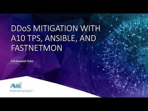 DDoS Protection with A10, Ansible, and FastNetMon