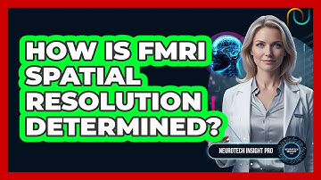 How Is fMRI Spatial Resolution Determined?