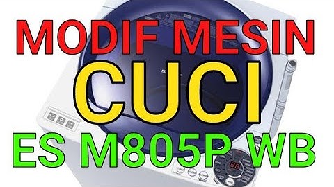 cara memasang modul universal mesin cuci top loading sharp