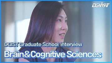DGIST Graduate School - Brain & Cognitive Sciences(interview vers.)