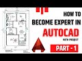 Autocad full course with project  part  1