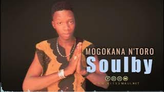 Soulby - Mogokana N'toro ( Son Officiel 2022 )