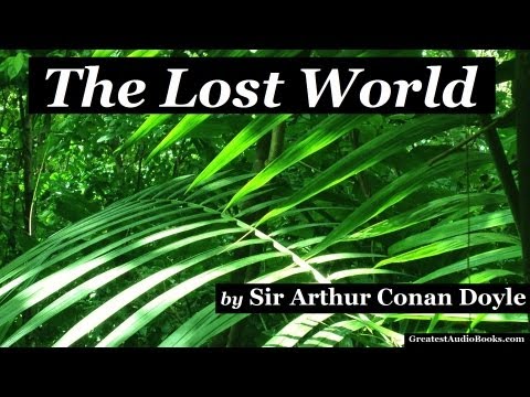 the-lost-world-by-sir-arthur-conan-doyle---full-audiobook-|-greatest-audio-books
