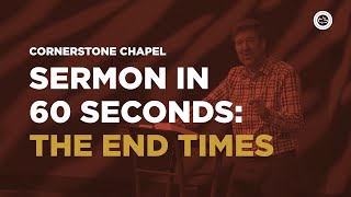 SERMON IN 60 SECONDS: THE END TIMES  |  DANIEL   |  GARY HAMRICK