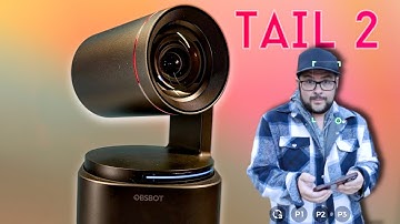 Obsbot Tail 2. Big Sensor, Advanced Tracking, Wireless Streaming... the Ultimate Creator Camera
