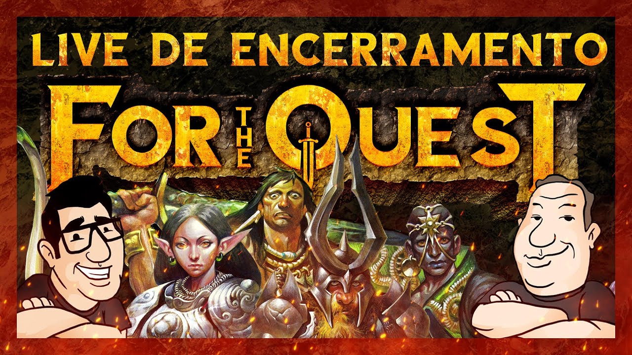 FOR THE QUEST – LIVE ENCERRAMENTO