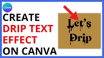 How to Create Drip Text Effect in Canva [QUICK GUIDE]