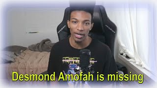 Desmond Amofah Is Missing