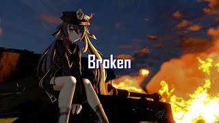 Nightcore - Broken