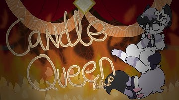 CANDLE QUEEN - OC M.A.P. [ CLOSED - 25 / 7 DONE - BACKUPS OPEN  ]