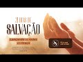 Culto Encerramento Jejum. 21 dias de Salvação - Pr Francisco Vasco