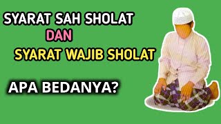 PERBEDAAN SYARAT WAJIB DAN SYARAT SAH DALAM SUATU IBADAH