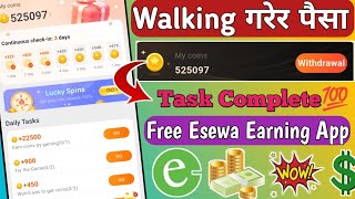 Walking गरेर पैसा कमाउने app | Best Esewa Earning App in Nepal | New Esewa Earning App Of today | screenshot 5