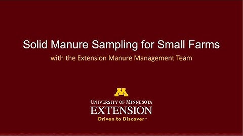 Solid Manure Sampling for Small Farms