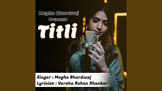 Titli - Megha Bhardwaj