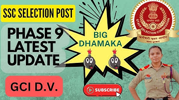 SSC Selection Post Phase 9 Document Verification And Latest Updates