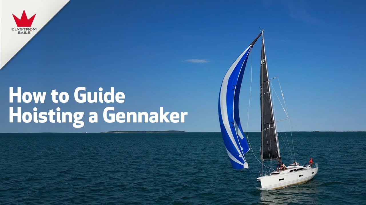 Tips: How to hoist a gennaker