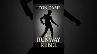 Leon Dame — The Actor Who Turned the Runway Into a Stage 🎭