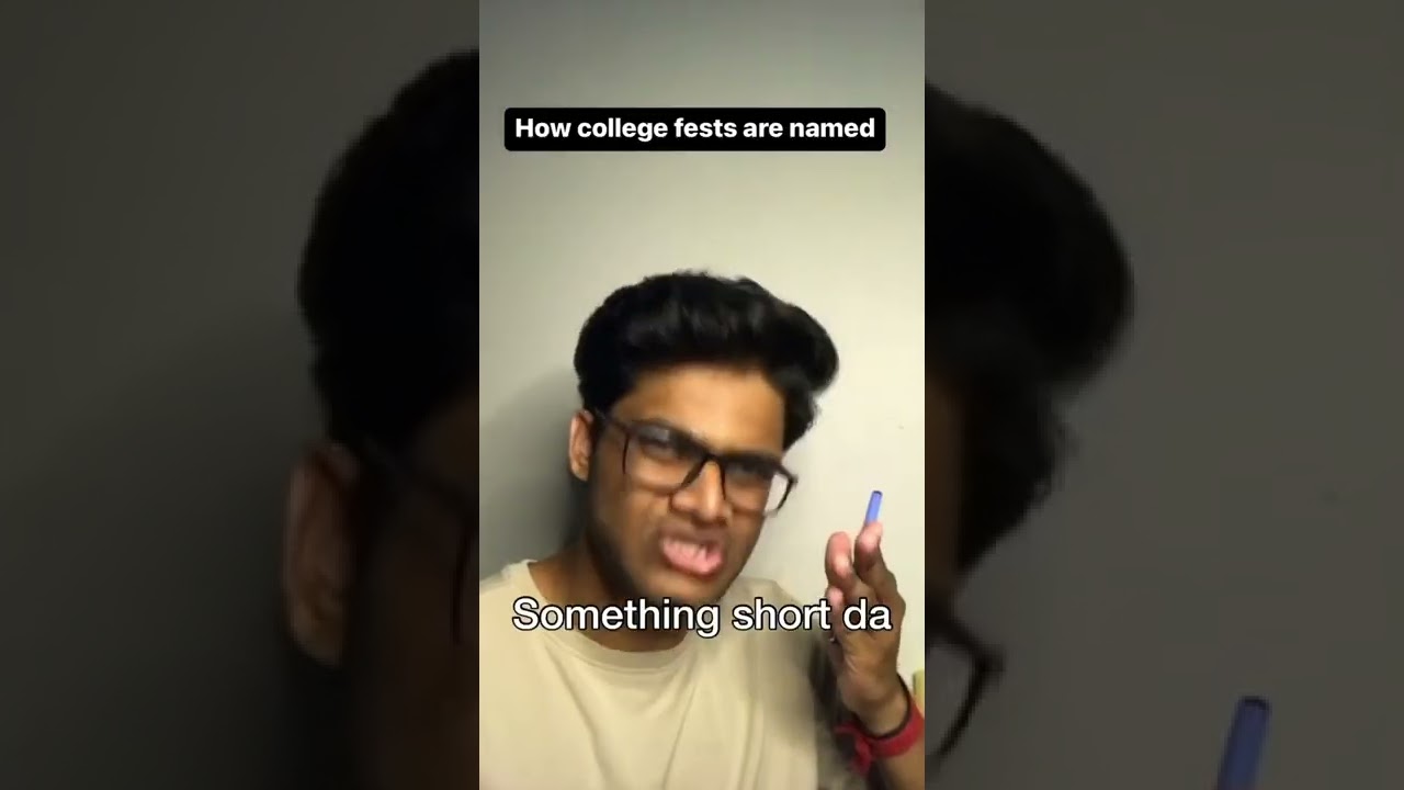 How College Fests are named in India 