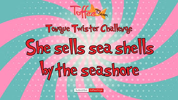 Toffee TV | Tongue Twister Challenge: She Sells Sea Shells By The Seashore? | Fun With Words | Game