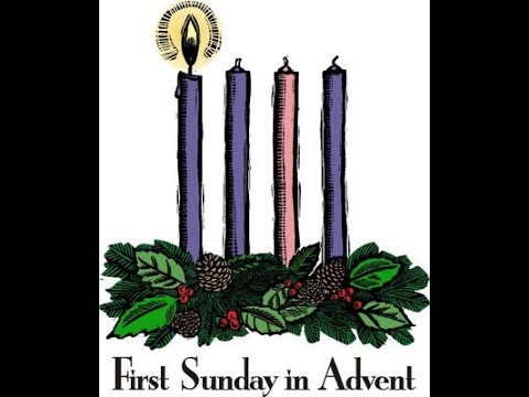 1st Sunday in Advent