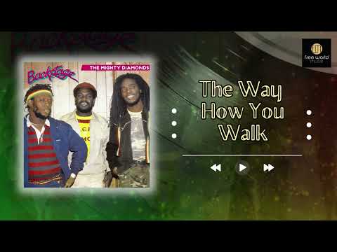 The Way How You Walk | The Mighty Diamonds | Backstage