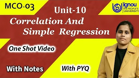 MCO 03 (Unit- 10) Correlation and Regression PYQ. Difference B/w Correlation & Regression In Hindi