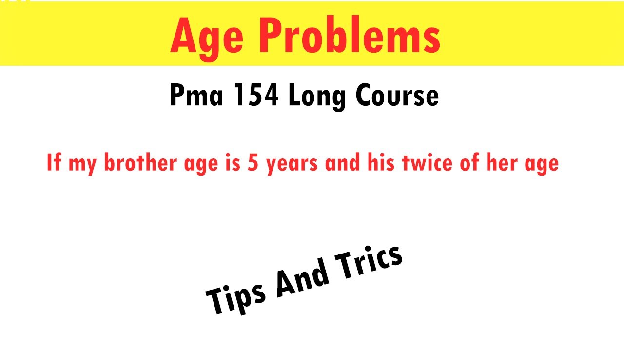 Age Problem | Verbal intelligence test | PMA 154 - YouTube