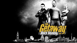 The Getaway Black Monday Mission 4